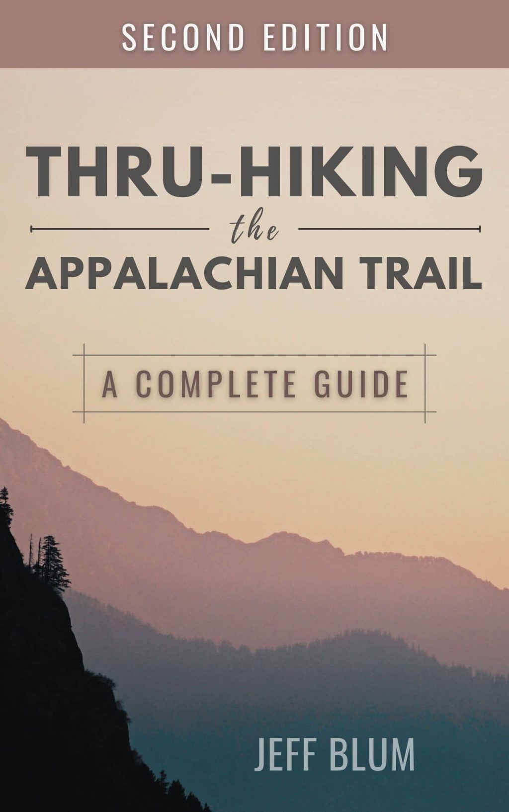 Thru-Hiking the Appalachian Trail - A Complete Guide